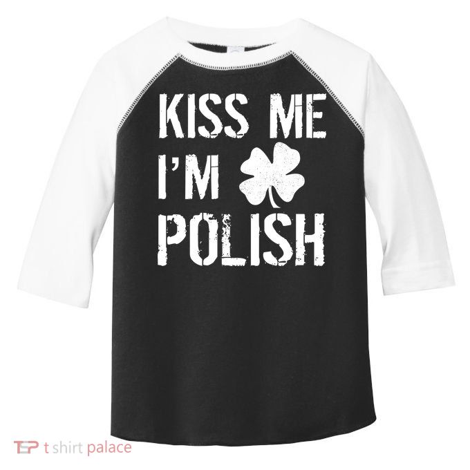 Kiss Me I'm Polish St. Patrick's Day Toddler Fine Jersey T-Shirt