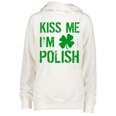 Kiss Me I'm Polish St. Patrick's Day Womens Funnel Neck Pullover Hood