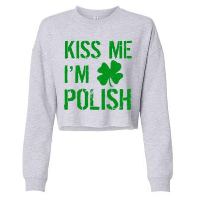 Kiss Me I'm Polish St. Patrick's Day Cropped Pullover Crew