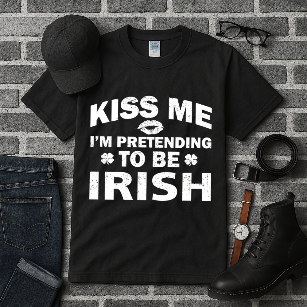 Kiss Me I'm Pretending To Be Irish Tall T-Shirt