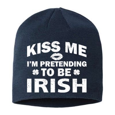 Kiss Me I'm Pretending To Be Irish Sustainable Beanie