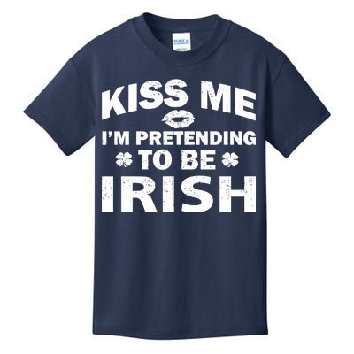 Kiss Me I'm Pretending To Be Irish Kids T-Shirt