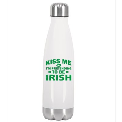 Kiss Me I'm Pretending To Be Irish Stainless Steel Insulated Water Bottle