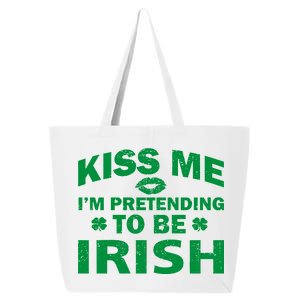 Kiss Me I'm Pretending To Be Irish 25L Jumbo Tote