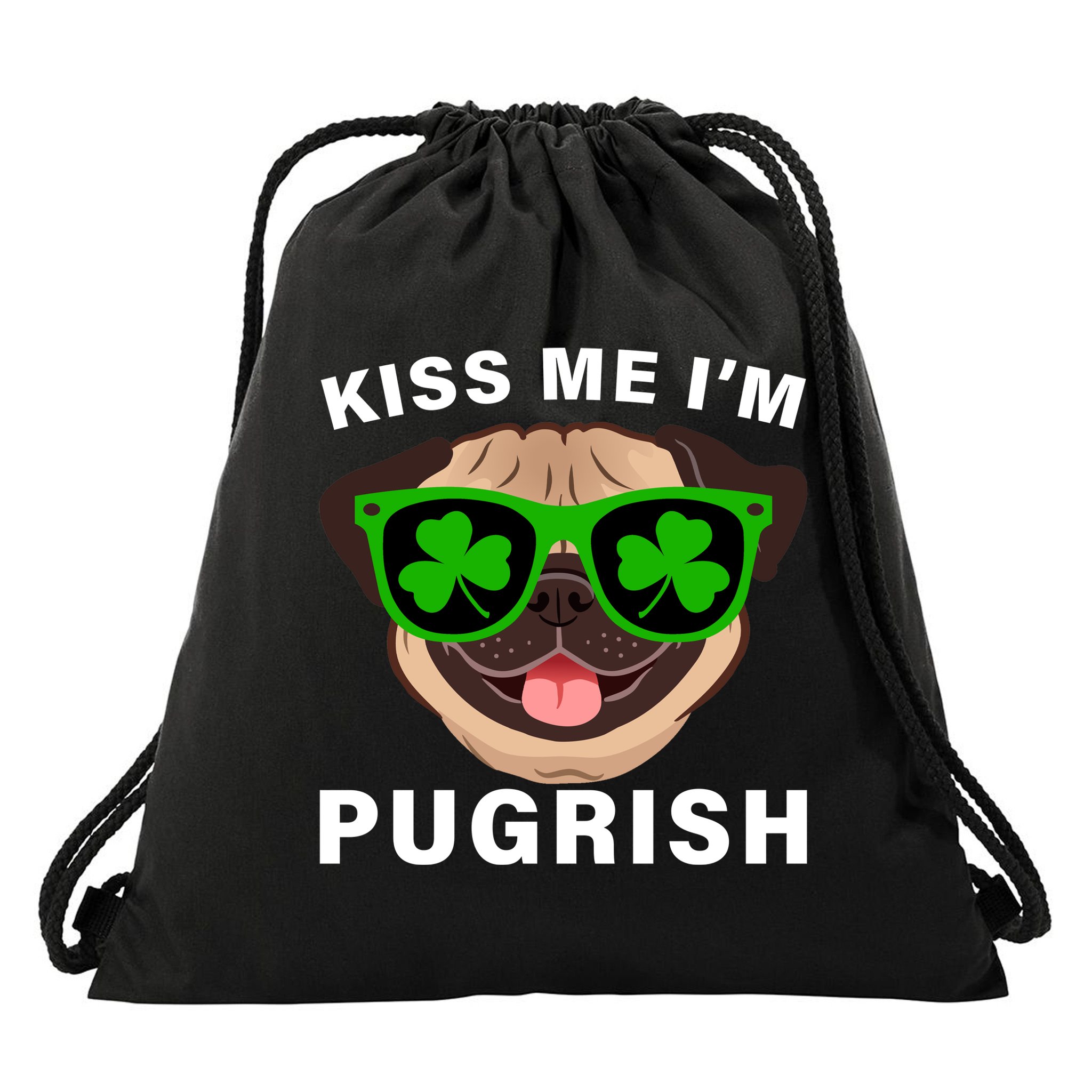 Kiss Me I'm Pugrish Funny Irish Drawstring Bag