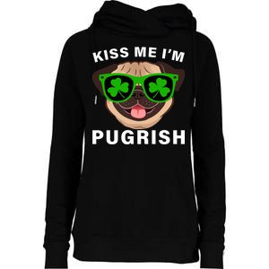 Kiss Me I'm Pugrish Funny Irish Womens Funnel Neck Pullover Hood