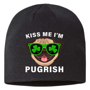 Kiss Me I'm Pugrish Funny Irish Sustainable Beanie