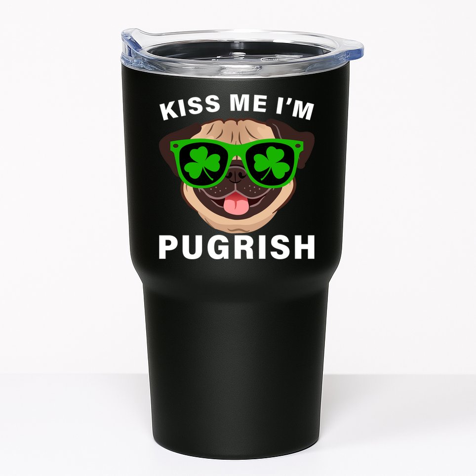 Kiss Me I'm Pugrish Funny Irish Tumbler