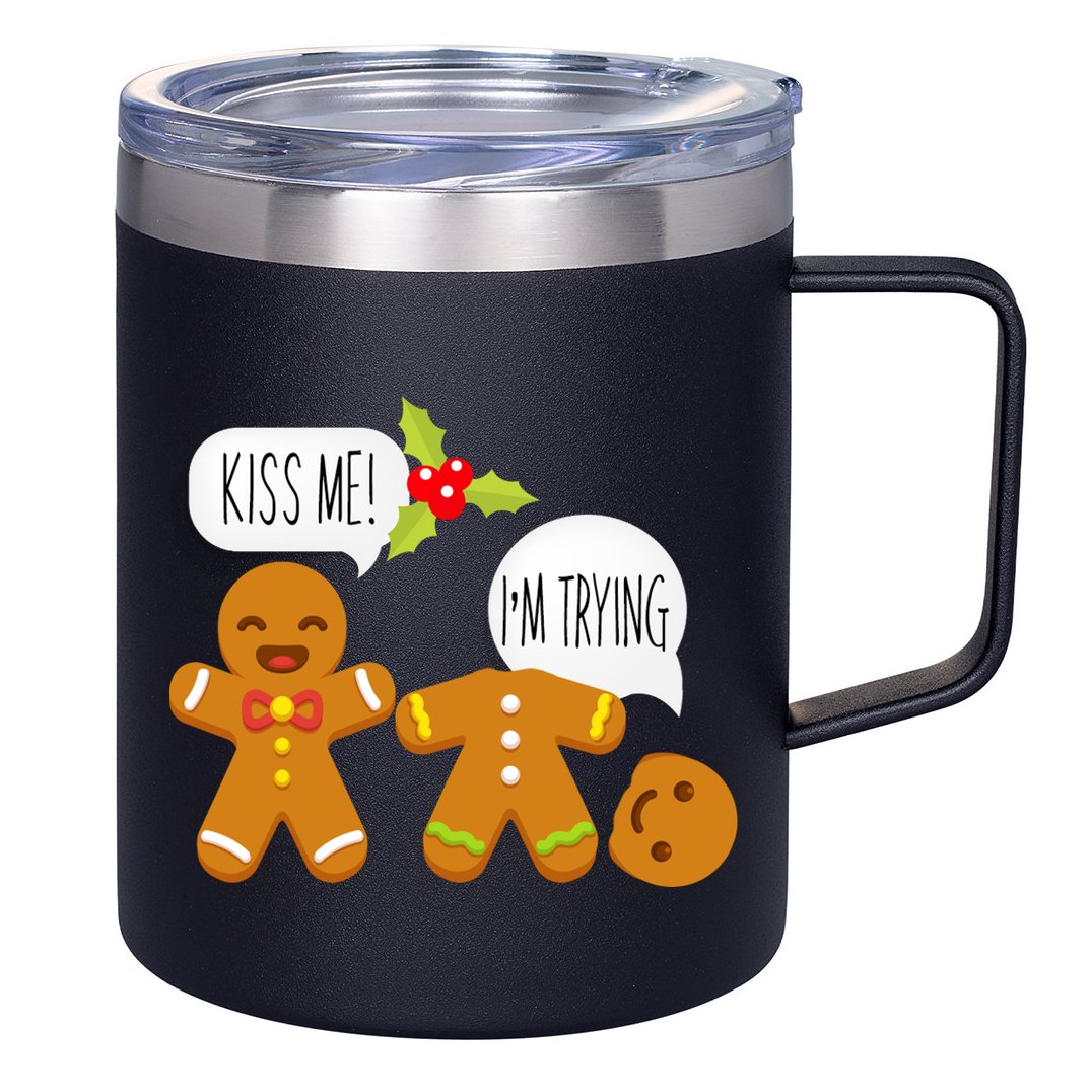 Kiss Me I'm Trying Funny Gingerbread 12oz Stainless Steel Coffee Mug