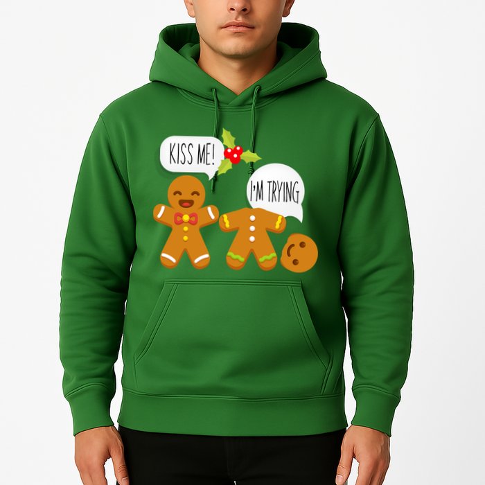 Kiss Me I'm Trying Funny Gingerbread Hoodie