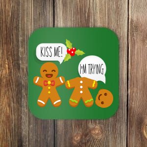 Kiss Me I'm Trying Funny Gingerbread Coaster