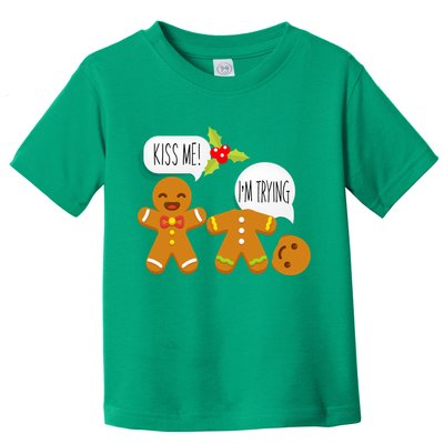 Kiss Me I'm Trying Funny Gingerbread Toddler T-Shirt