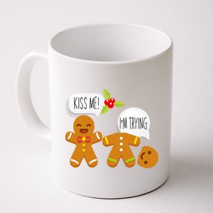 Kiss Me I'm Trying Funny Gingerbread Coffee Mug