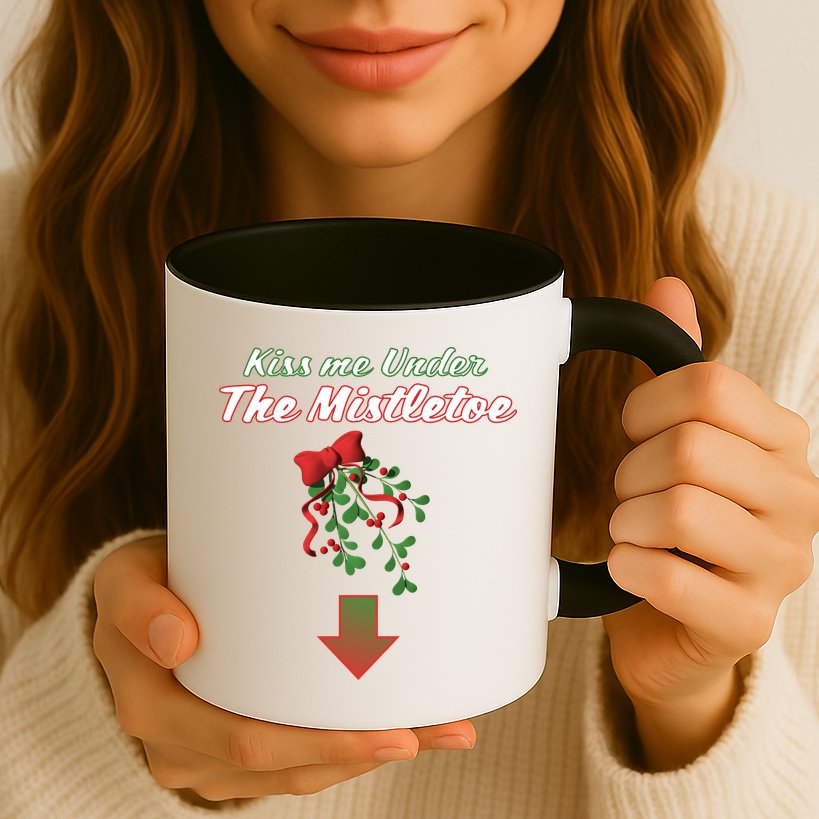 Kiss Me Under The Mistletoe Mug