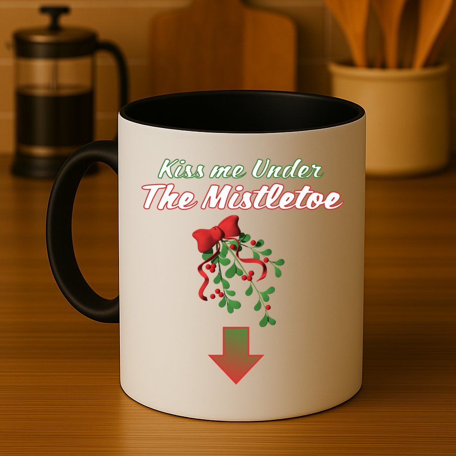 Kiss Me Under The Mistletoe Mug