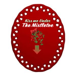 Kiss Me Under The Mistletoe Ceramic Oval Ornament