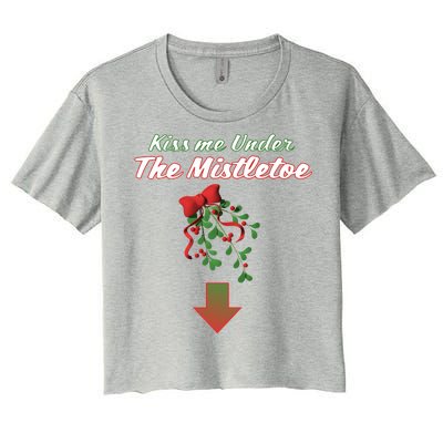 Kiss Me Under The Mistletoe Women's Crop Top Tee