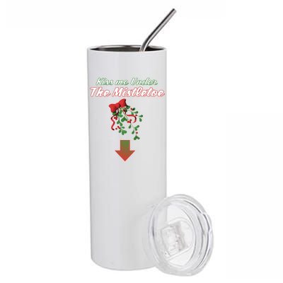 Kiss Me Under The Mistletoe Stainless Steel Tumbler