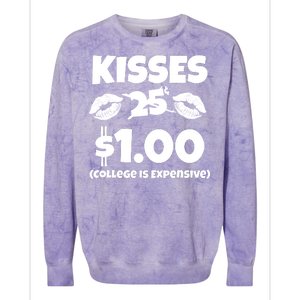 Kisses 1 Dollar College Is Expensive Colorblast Crewneck Sweatshirt