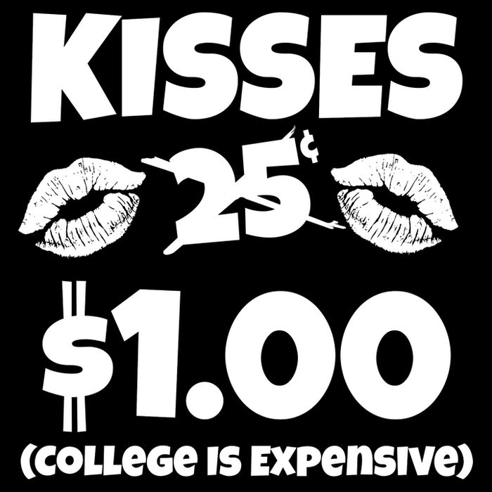 Kisses 1 Dollar College Is Expensive Cooling Performance Crew T-Shirt