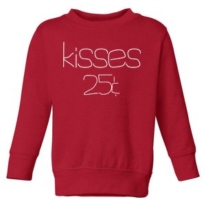 Kisses 20 Cents Toddler Sweatshirt