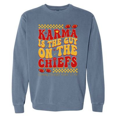 Karma Is The Guy Coming Straight Home To Me Retro Groovy Football Garment-Dyed Sweatshirt