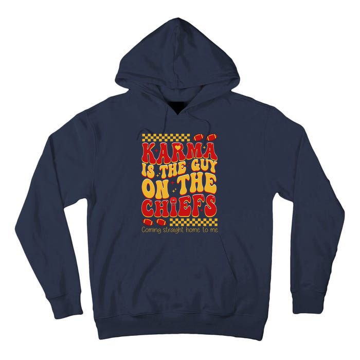 Karma Is The Guy Coming Straight Home To Me Retro Groovy Football Tall Hoodie