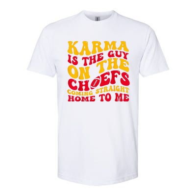 Karma Is the Guy on the Chief TRENDY  Softstyle® CVC T-Shirt