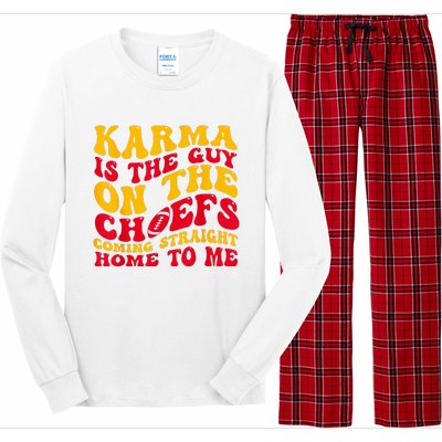 Karma Is the Guy on the Chief TRENDY  Long Sleeve Pajama Set