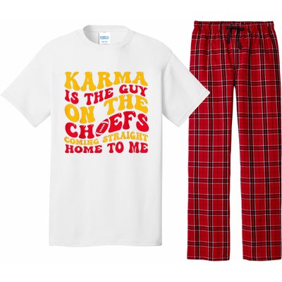 Karma Is the Guy on the Chief TRENDY  Pajama Set