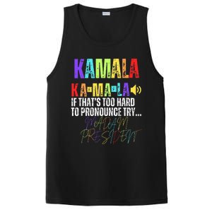 Kamala If ThatS Too Hard To Pronounce Try Madam President PosiCharge Competitor Tank