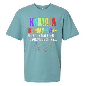 Kamala If ThatS Too Hard To Pronounce Try Madam President Sueded Cloud Jersey T-Shirt