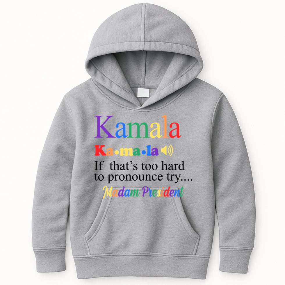 Kamala If Thats Too Hard To Pronounce Try Madam President Rainbow Kids Hoodie