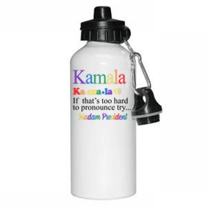 Kamala If Thats Too Hard To Pronounce Try Madam President Rainbow Aluminum Water Bottle