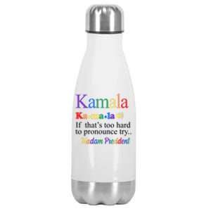 Kamala If Thats Too Hard To Pronounce Try Madam President Rainbow Stainless Steel Insulated Water Bottle