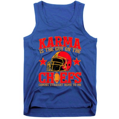 Karma Is the Guy on the Chief TRENDY  Tank Top