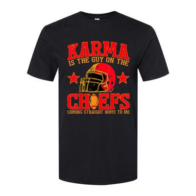 Karma Is the Guy on the Chief TRENDY  Softstyle® CVC T-Shirt