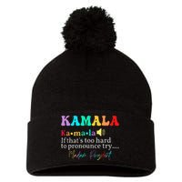 Kamala If ThatS Too Hard To Pronounce Try Madam President Pom Pom 12in Knit Beanie