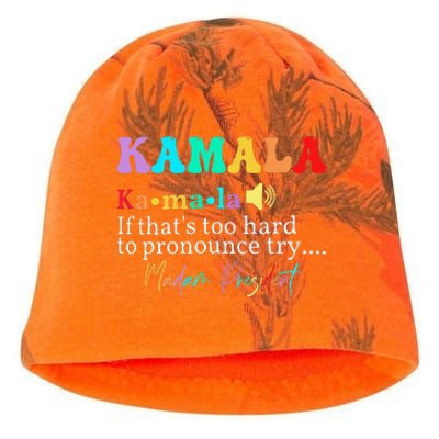 Kamala If ThatS Too Hard To Pronounce Try Madam President Kati - Camo Knit Beanie