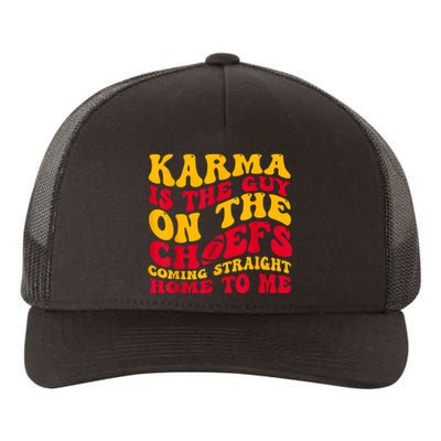 Karma Is The Guy On The Chief Trendy Yupoong Adult 5-Panel Trucker Hat