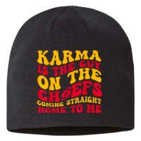 Karma Is The Guy On The Chief Trendy Sustainable Beanie