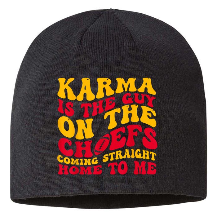 Karma Is The Guy On The Chief Trendy Sustainable Beanie