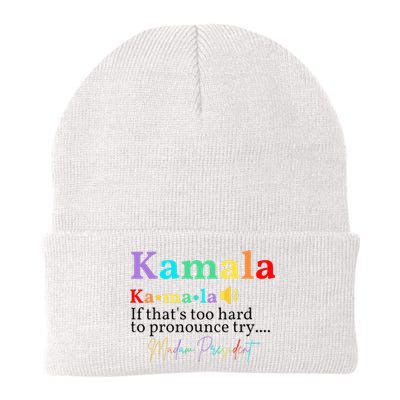 Kamala If ThatS Too Hard To Pronounce Try Madam President Knit Cap Winter Beanie