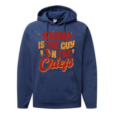 Karma Is The Guy On The Chief Performance Fleece Hoodie