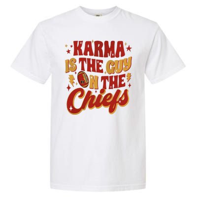 Karma Is The Guy On The Chief Garment-Dyed Heavyweight T-Shirt