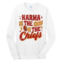 Karma Is The Guy On The Chief Tall Long Sleeve T-Shirt