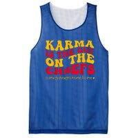 Karma Is the Guy on the Chief Coming Straight Home to Me  Mesh Reversible Basketball Jersey Tank