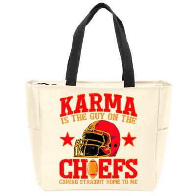 Karma Is the Guy on the Chief TRENDY  Zip Tote Bag