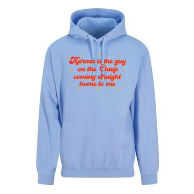 Karma Is The Guy On The Chf Coming Straight Home To Me Unisex Surf Hoodie