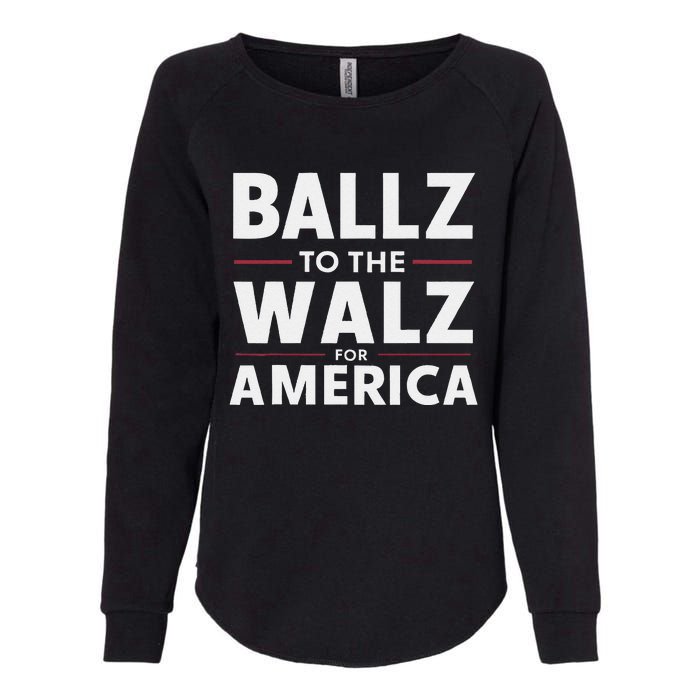 Kamala In The Context Ballz Walz Mn Kamala Harris 2024 Womens California Wash Sweatshirt